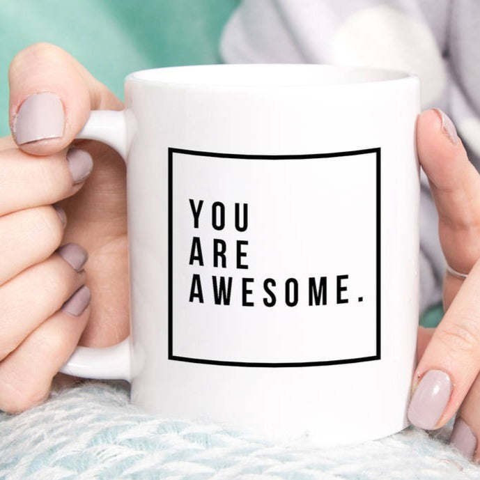 'You Are Awesome' Mug – Box Of Hugs London